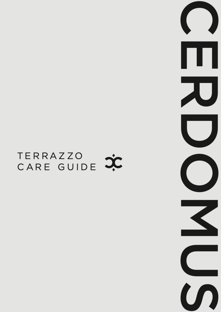 Terrazzo Care Guide Cover - Cerdomus Tile Studio Quality Tiles - January 20, 2022 Downloads