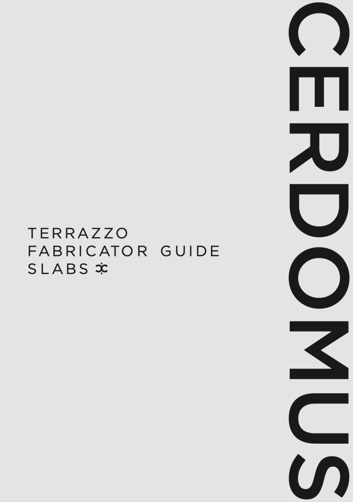 Terrazzo Fabricator Guide - Cerdomus Tile Studio Quality Tiles - January 20, 2022 Downloads