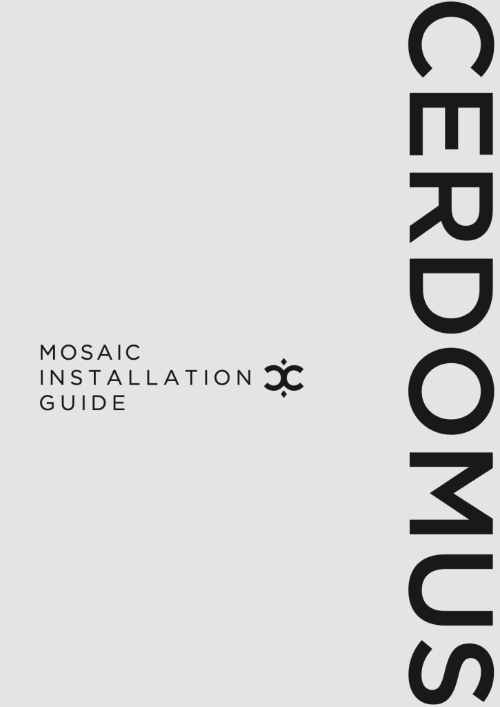 MOSAIC INSTALLATION - Cerdomus Tile Studio Quality Tiles - January 20, 2022 Downloads